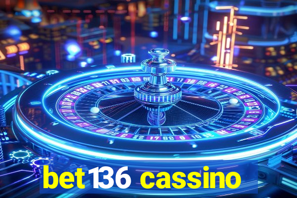 bet136 cassino